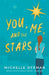 You, Me, and the Stars by Michelle Dykman