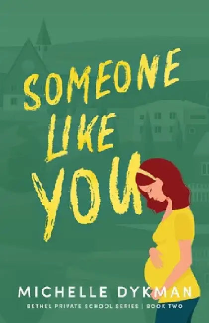 Someone Like You by Michelle Dykman