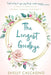 The Longest Goodbye: A Family's Hope-Filled Journey Through Alzheimer's by Shelly Calcagno