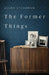 The Former Things by Allen Steadham