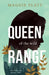 Queen of the Wild Range by Maggie Platt