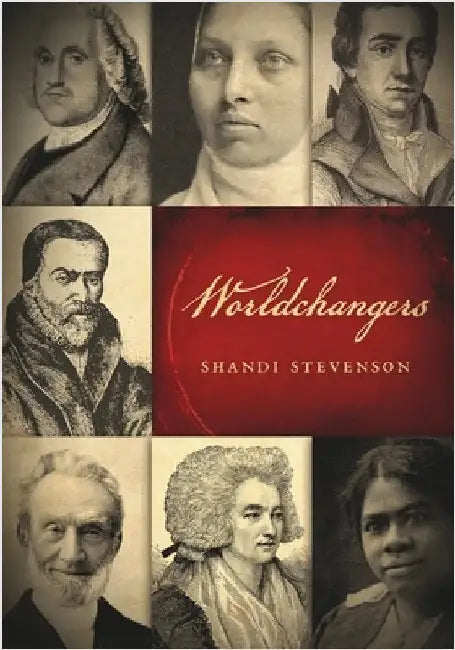Worldchangers by Stevenson, Shandi