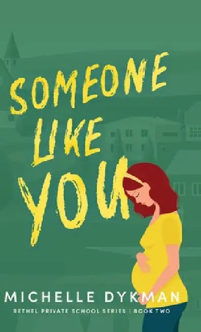 Someone Like You by Michelle Dykman