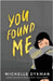 You Found Me by Dykman, Michelle