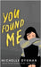 You Found Me by Dykman, Michelle
