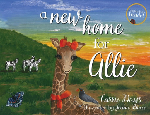 A New Home for Allie by Carrie Daws, Joanie Bruce