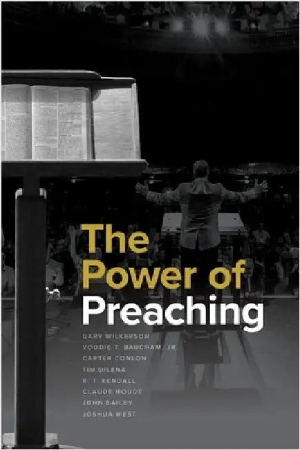 The Power of Preaching by Wilkerson