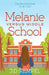 Melanie Versus Middle School by J. D. Rempel