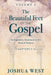 The Beautiful Feet of the Gospel by Joshua West