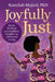 Joyfully Just: Black Wisdom and Buddhist Insights for Liberated Living by Kamilah Majied