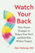 Watch Your Back by Ken Hansraj