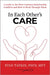 In Each Other's Care: A Guide to the Most Common Relationship Conflicts and How to Work Through Them by Stan Tatkin, Lin Chen