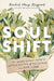 Soul Shift by Rachel Macy Stafford