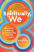Spiritually, We by Sah D'Simone
