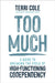 Too Much: A Guide to Breaking the Cycle of High-Functioning Codependency by Terri Cole