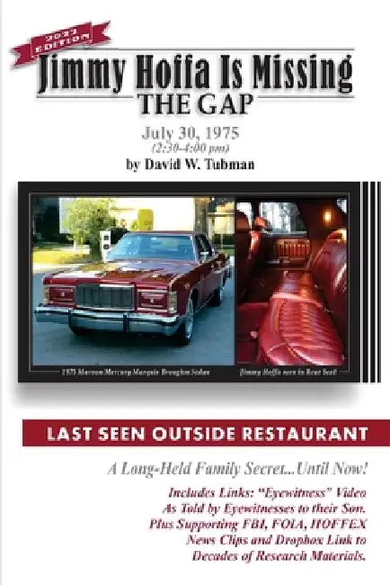 Jimmy Hoffa Is Missing-The Gap: Long-Held Family Secret-Until Now! by David W. Tubman
