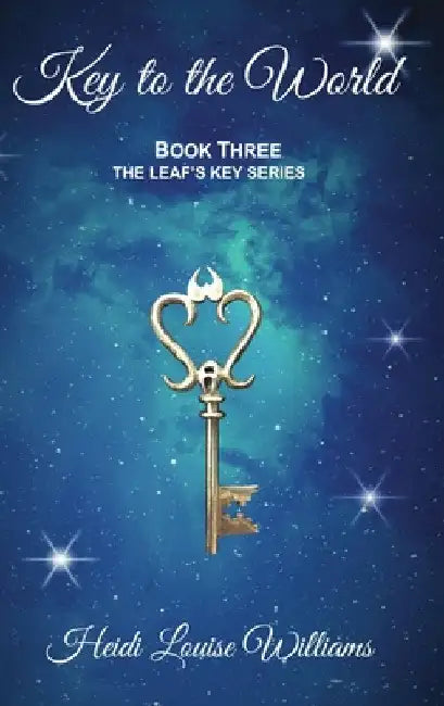 Key to the World by Heidi Louise Williams