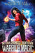 Warrior Magic: The Leira Chronicles Book 11 by Martha Carr