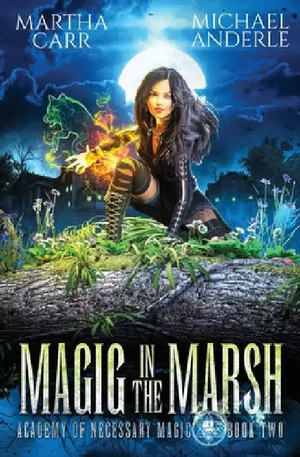 Magic in the Marsh by Martha Carr