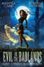 Evil in the Badlands by Martha Carr