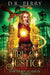 Fire of Justice by D. R. Perry