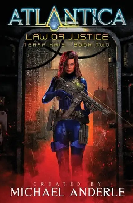 Law or Justice by Michael Anderle