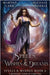Spells, Wishes, & Dreams: Spells and Wishes 06 by Carr, Martha