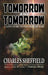 Tomorrow and Tomorrow by Charles Sheffield