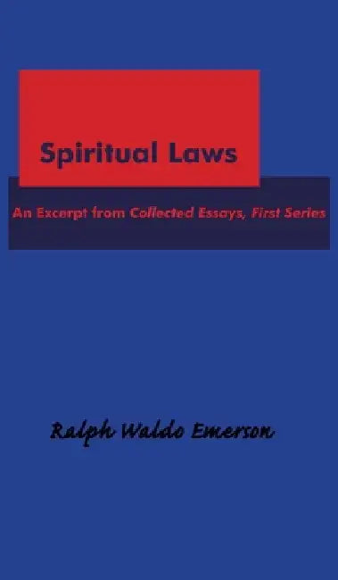 Spiritual Laws by Ralph Waldo Emerson