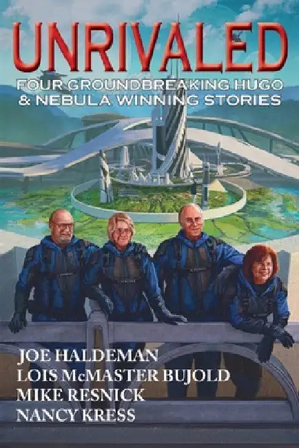 Unrivaled by Lois McMaster Bujold