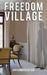 Freedom Village by Gay Kamber Seltzer
