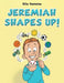 Jeremiah Shapes Up! by Ella Fontaine