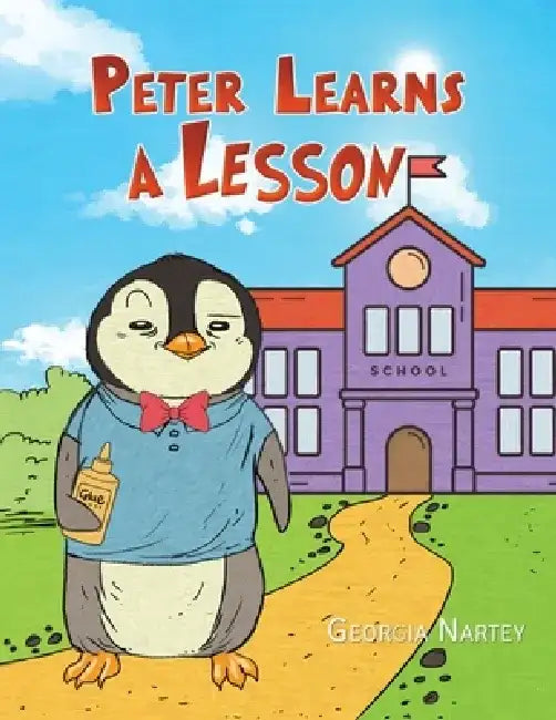 Peter Learns a Lesson by Georgia Nartey