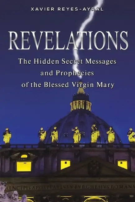 Revelations by Xavier Reyes-Ayral