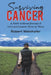 Surviving Cancer by Robert Weinhofer