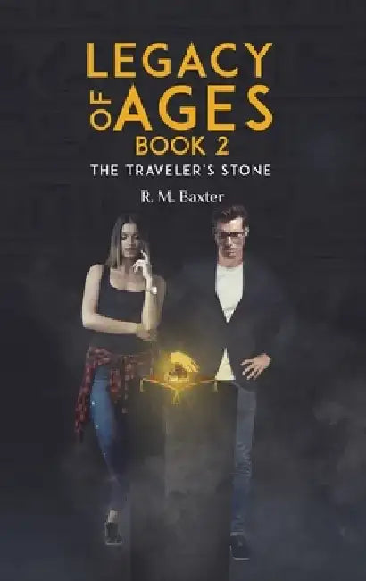 Legacy of Ages by R. M. Baxter