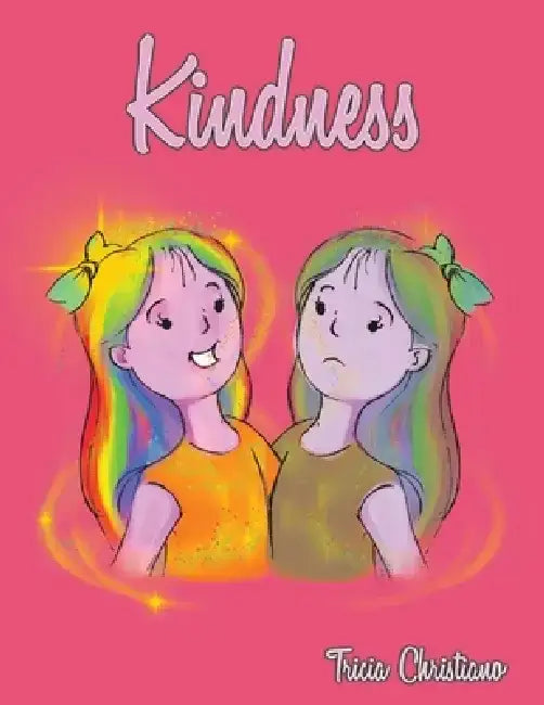 Kindness by Tricia Christiano