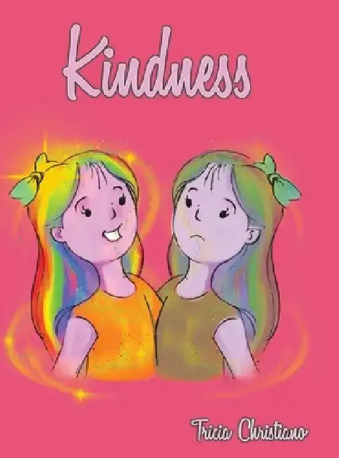 Kindness by Tricia Christiano