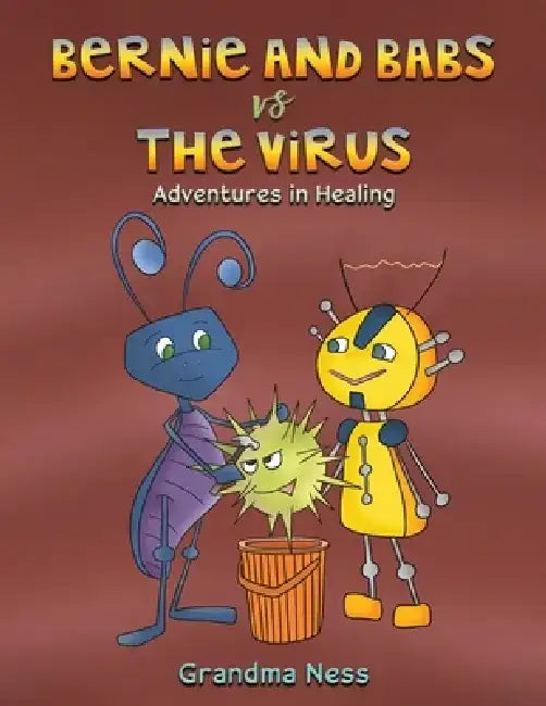 Bernie and Babs vs the Virus by Grandma Ness