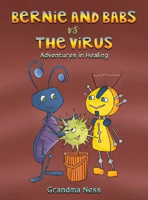 Bernie and Babs vs the Virus by Grandma Ness