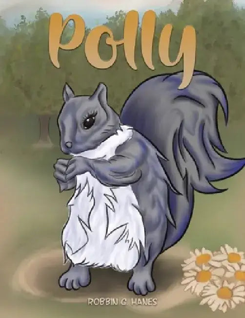Polly by Robbin G. Hanes