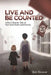 Live and Be Counted by Ron Siesser