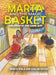 Marta and the Magic Basket by Marta Ayala
