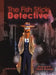 The Fish Stick Detective by John Kilby