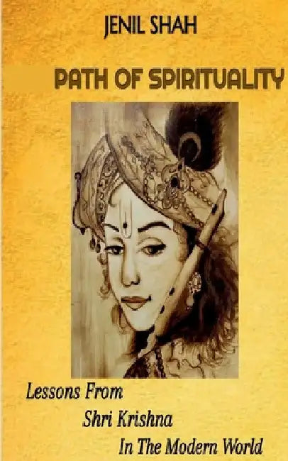 Path of spirituality by Jenil Shah