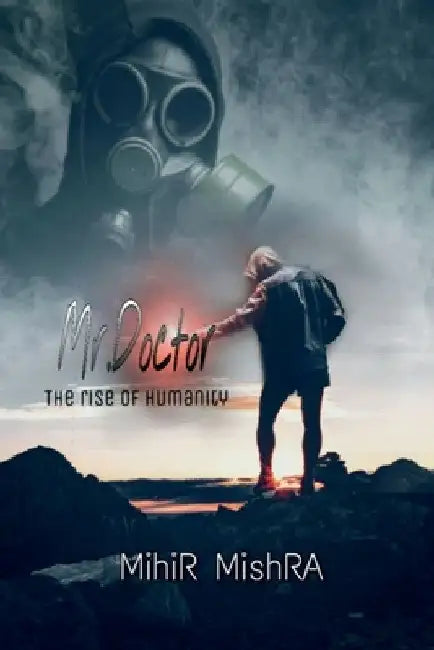 Mr Doctor by Mihir Mishra