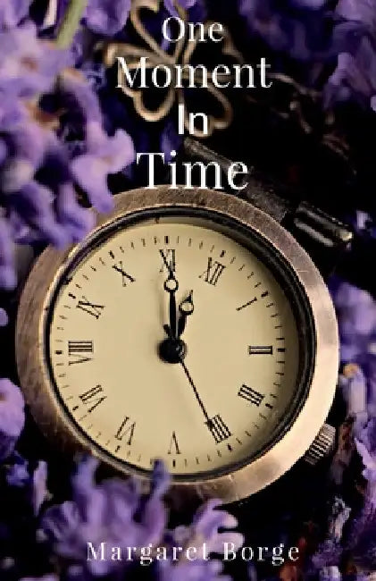 One Moment in Time by Margaret Borge