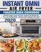 Instant Omni Air Fryer Toaster Oven Cookbook 2020: Effortless Instant Omni Air Fryer Toaster Oven Recipes for Fast and Healthy Meals - Recipes which A by Alicia Reed