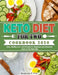 Keto Diet For Two Cookbook 2020: Easy, Healthy Low-Carb Recipes for Beginners and Advanced Users on the Keto Diet by Marlene P. Van