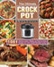 The Ultimate Crock Pot Cookbook: 1001 Delicious, Quick, Healthy, and Easy to Follow Recipes for Your Crock Pot Slow Cooker by Maurice Sprague